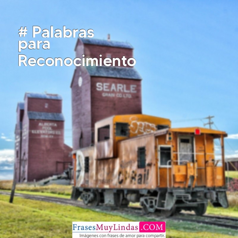 palabras para reconocimiento # Palabras para Reconocimiento